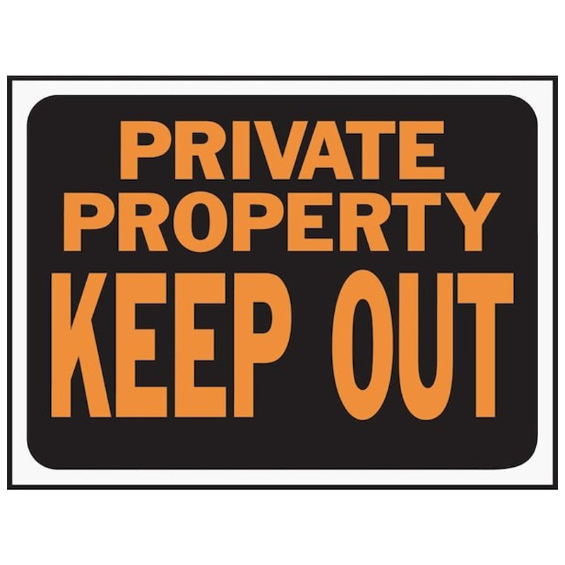 Hy-Ko 3016 Sign Plastic Privet Property 9X12 - Orange- Black